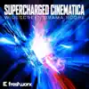 Various Artists - Supercharged Cinematica