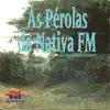 Various Artists - As Pérolas da Nativa Fm: Santa Marìa e Alegrete