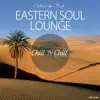 Various Artists - Eastern Soul Lounge (Chillout Your Mind)