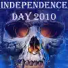 Various Artists - Independence Day 2010 - The Best Today's Hardcore