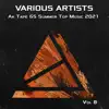 Various Artists - Ak Tape 65 Summer Top Music 2021 Vol 8
