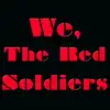 Various Artists - We, the Red Soldiers